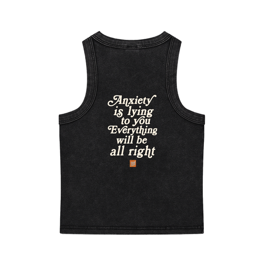 Anxiety Is Lying To You - Womans Tank Top
